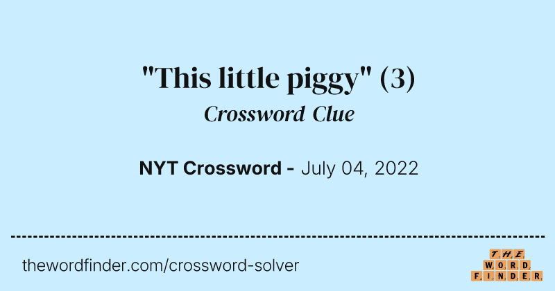 "This little piggy" crossword clue image