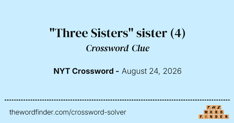 "Three Sisters" sister crossword clue image