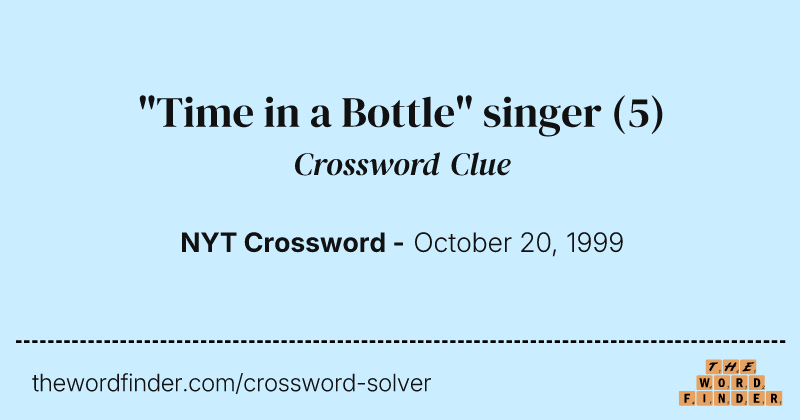 "Time in a Bottle" singer crossword clue image