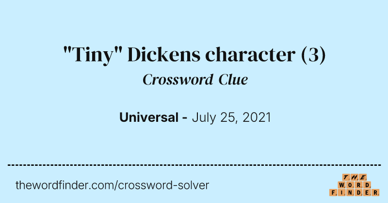 "Tiny" Dickens character crossword clue image