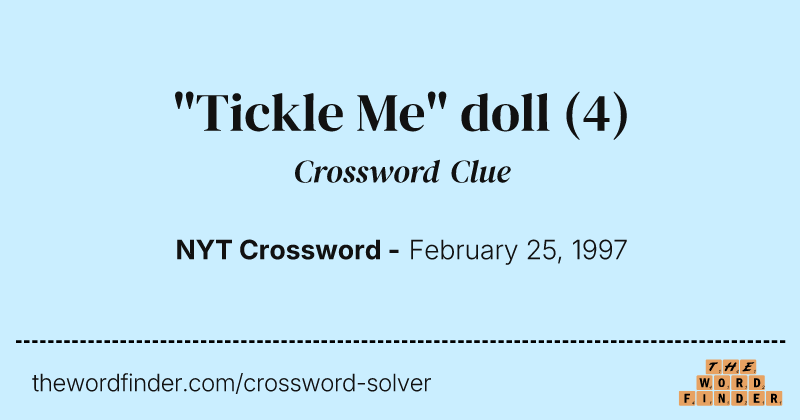"Tickle Me" doll crossword clue image