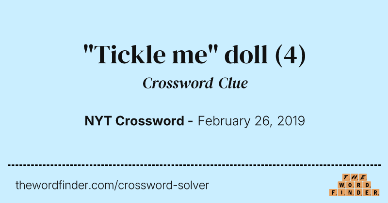 "Tickle me" doll crossword clue image