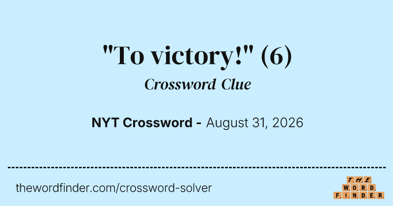 "To victory!" crossword clue image