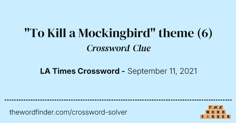 "To Kill a Mockingbird" theme crossword clue image