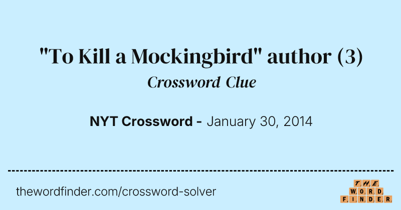 "To Kill a Mockingbird" author crossword clue image
