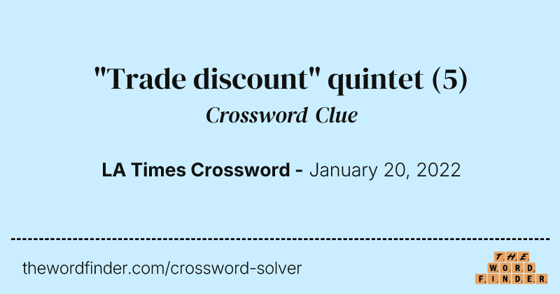 "Trade discount" quintet crossword clue image