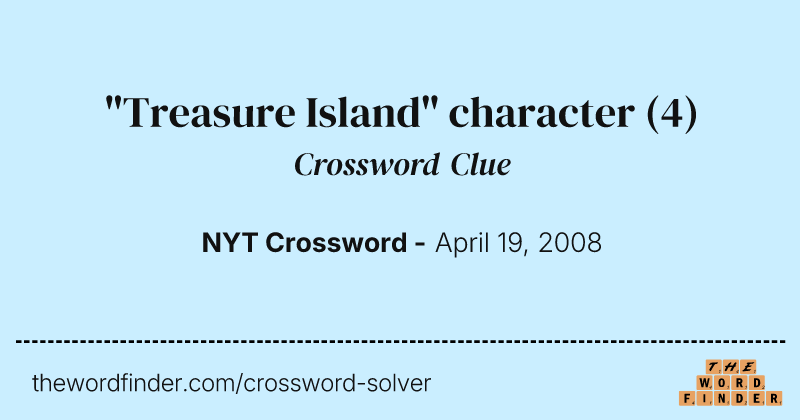 "Treasure Island" character crossword clue image