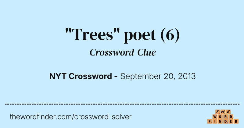 "Trees" poet crossword clue image