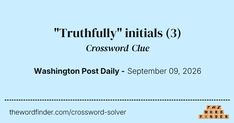 "Truthfully" initials crossword clue image