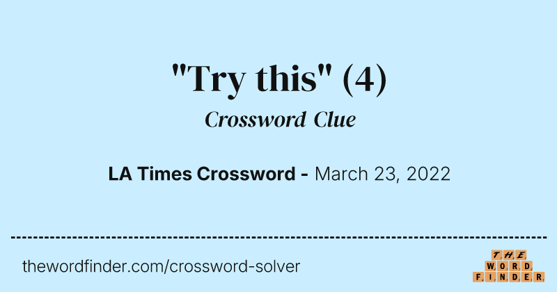 "Try this" crossword clue image