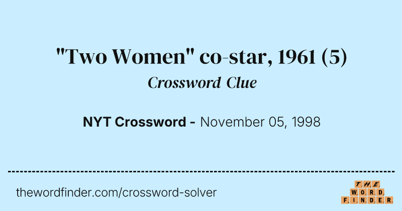 "Two Women" co-star, 1961 crossword clue image