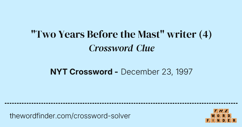 "Two Years Before the Mast" writer crossword clue image