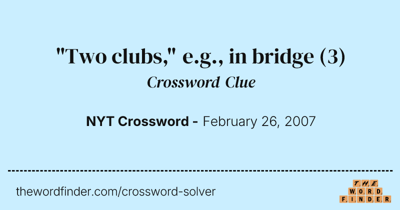 "Two clubs," e.g., in bridge crossword clue image