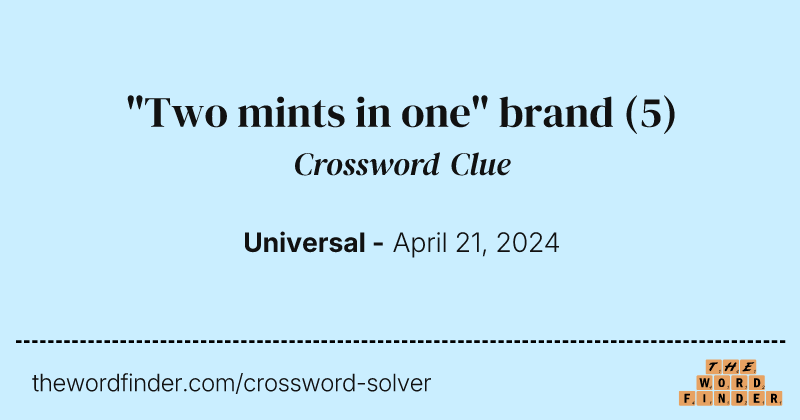 "Two mints in one" brand crossword clue image