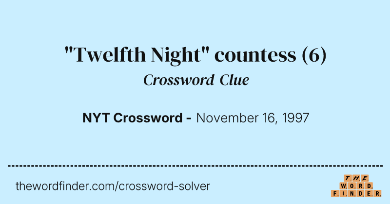 "Twelfth Night" countess crossword clue image