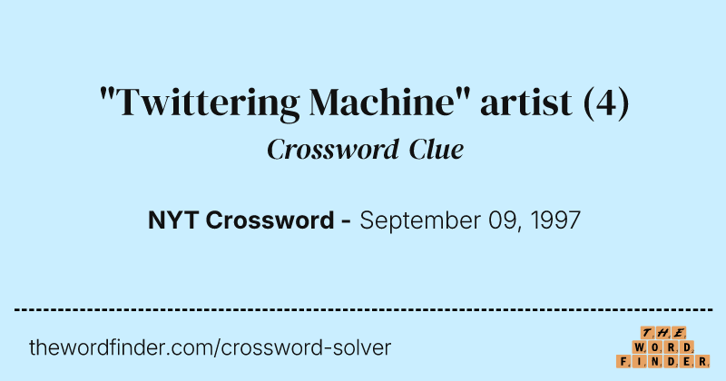 "Twittering Machine" artist crossword clue image