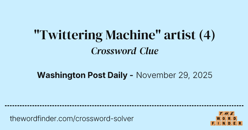 "Twittering Machine" artist crossword clue image