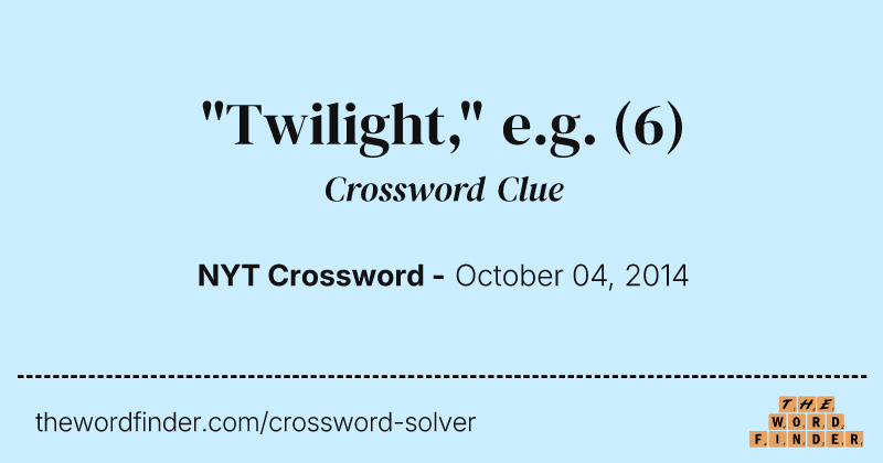 "Twilight," e.g. crossword clue image