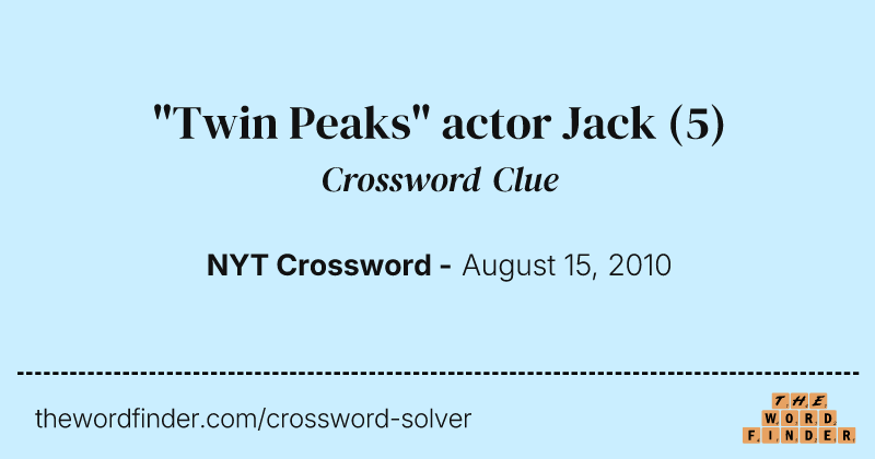 "Twin Peaks" actor Jack crossword clue image