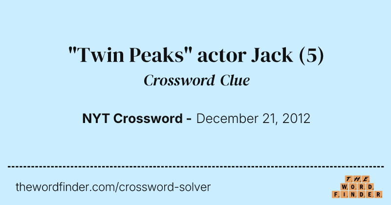 "Twin Peaks" actor Jack crossword clue image