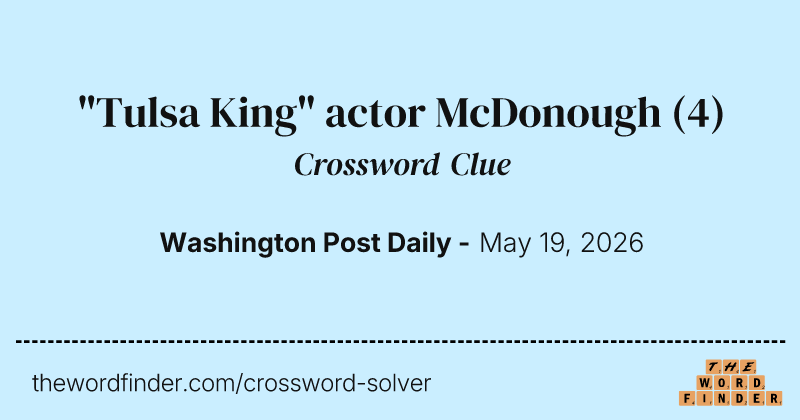 "Tulsa King" actor McDonough crossword clue image