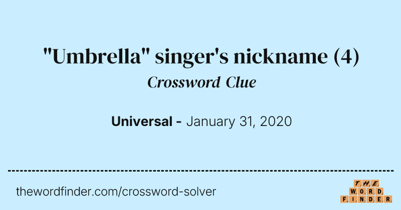 "Umbrella" singer's nickname crossword clue image