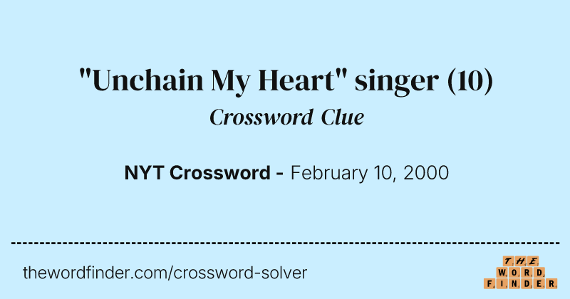 "Unchain My Heart" singer crossword clue image