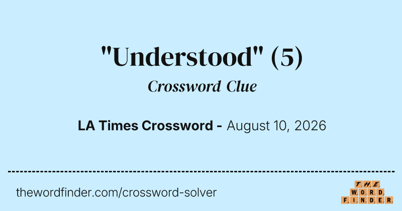 "Understood" crossword clue image