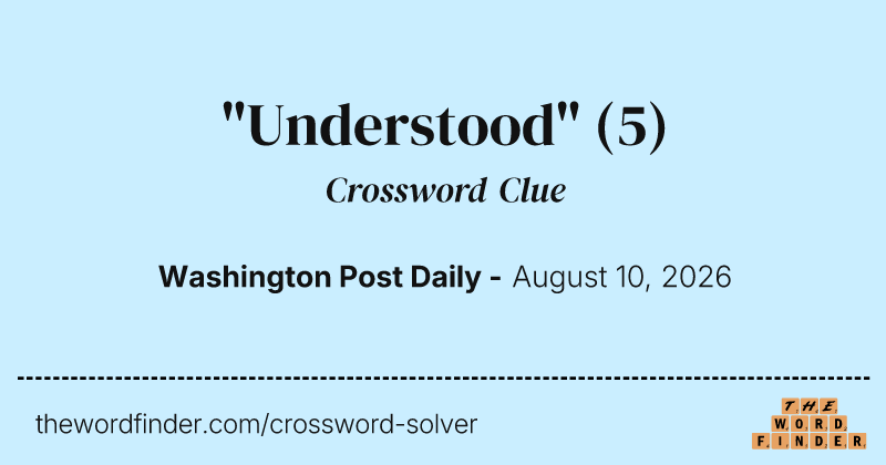 "Understood" crossword clue image