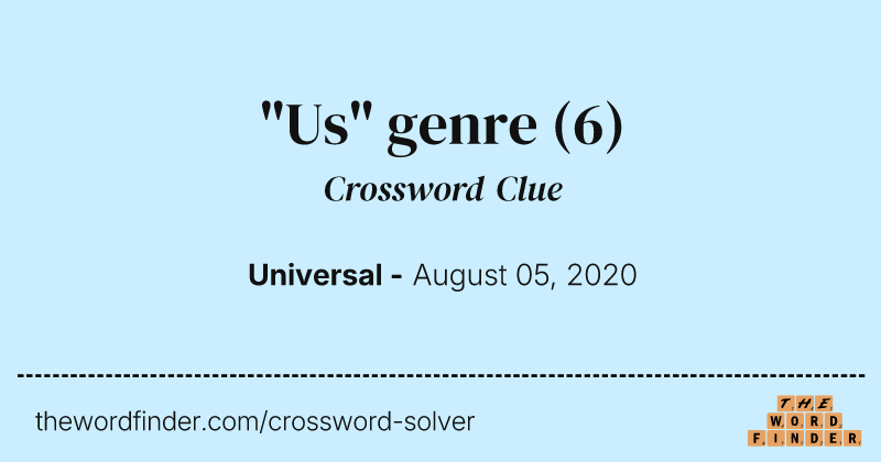 "Us" genre crossword clue image