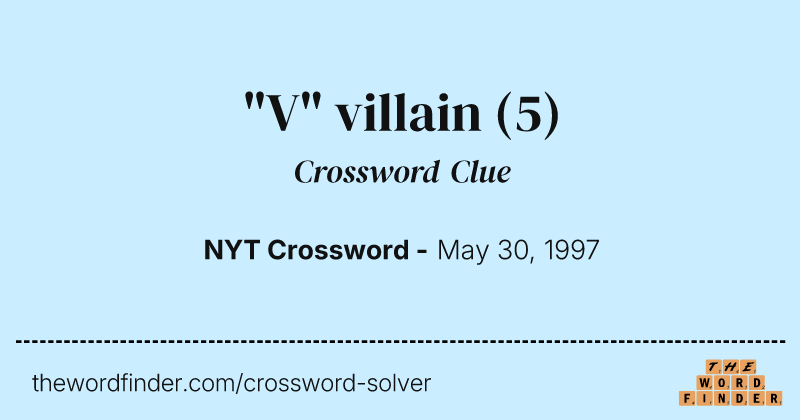 "V" villain crossword clue image