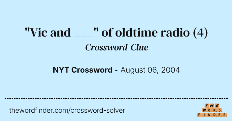 "Vic and ___" of oldtime radio crossword clue image