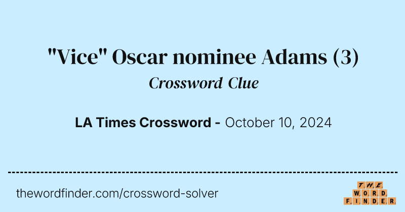 "Vice" Oscar nominee Adams crossword clue image