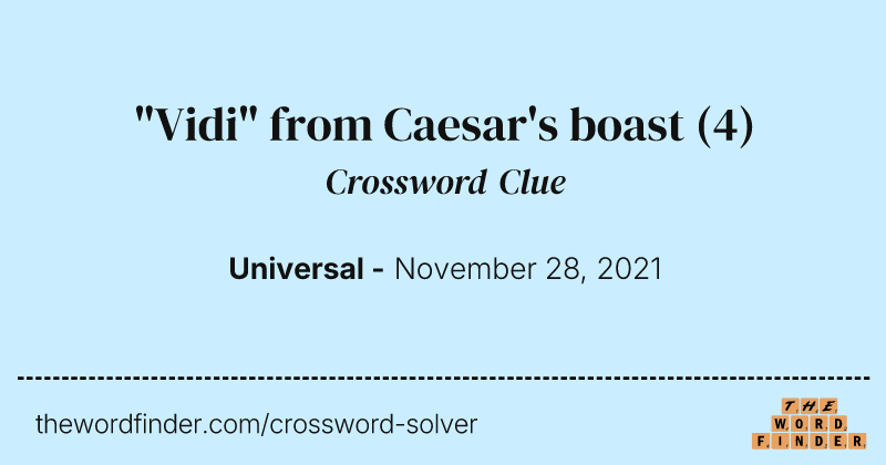 "Vidi" from Caesar's boast crossword clue image