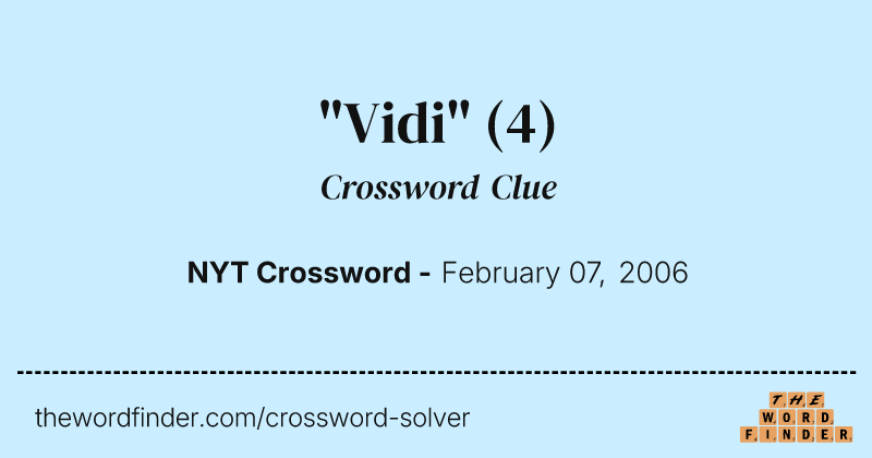 "Vidi" crossword clue image