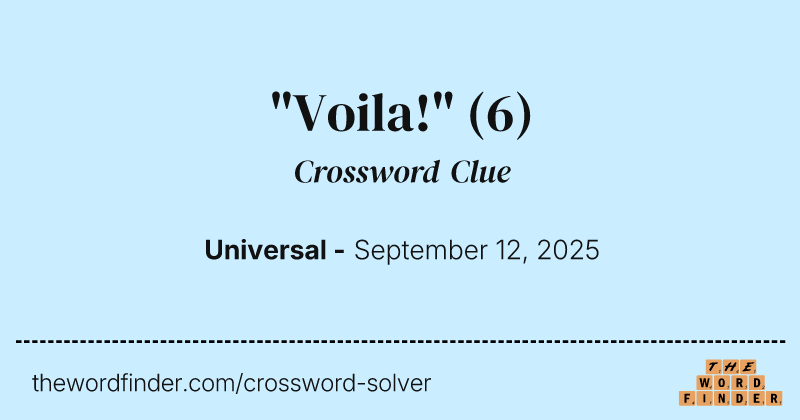 "Voila!" crossword clue image