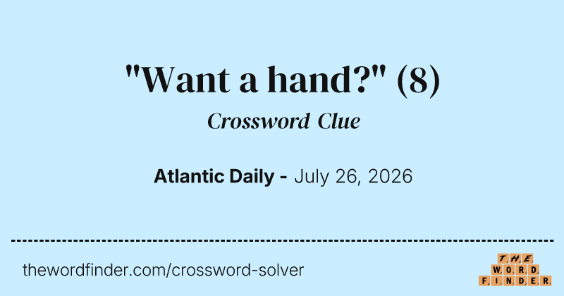 "Want a hand?" crossword clue image