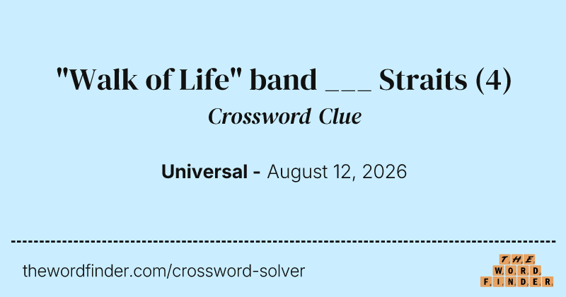 "Walk of Life" band ___ Straits crossword clue image