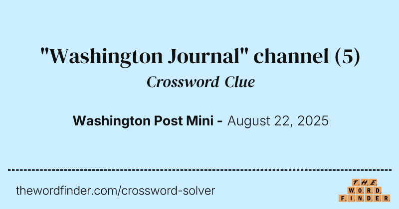 "Washington Journal" channel crossword clue image