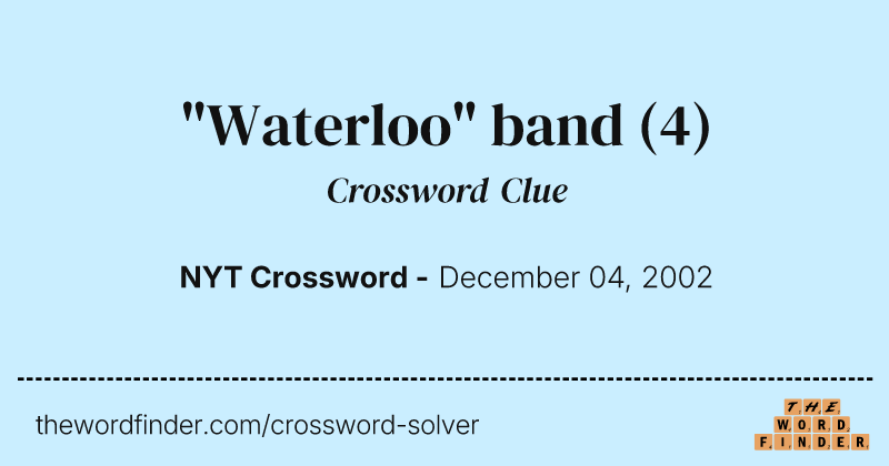 "Waterloo" band crossword clue image
