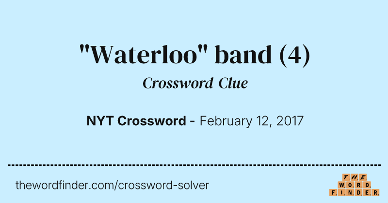 "Waterloo" band crossword clue image