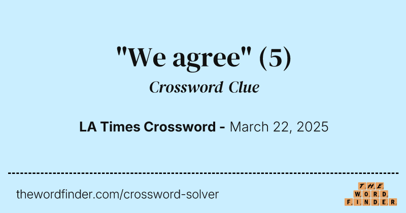 "We agree" crossword clue image