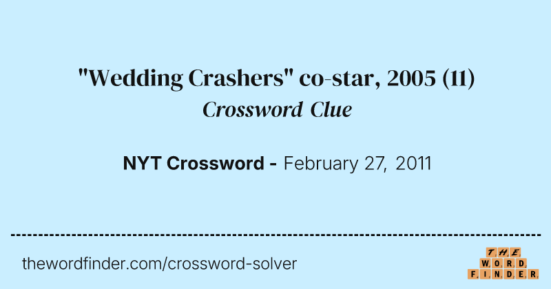 "Wedding Crashers" co-star, 2005 crossword clue image