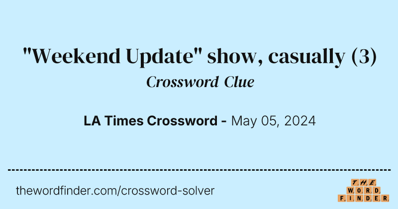 "Weekend Update" show, casually crossword clue image