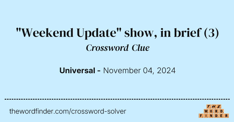 "Weekend Update" show, in brief crossword clue image