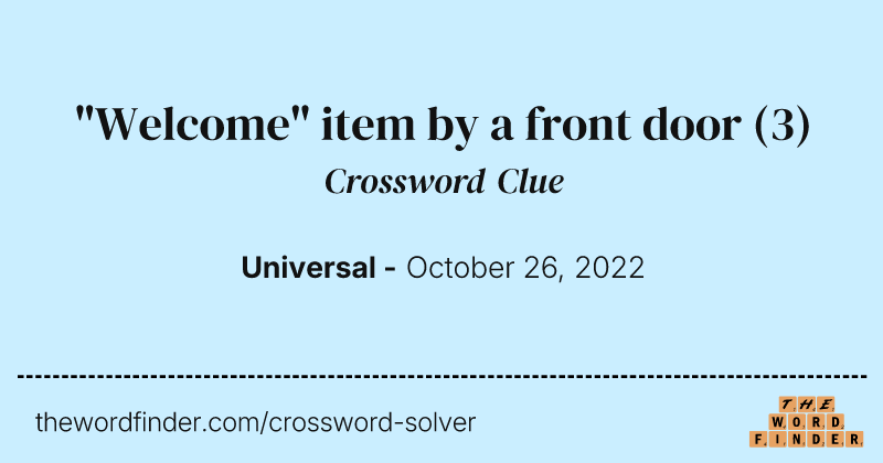 "Welcome" item by a front door crossword clue image