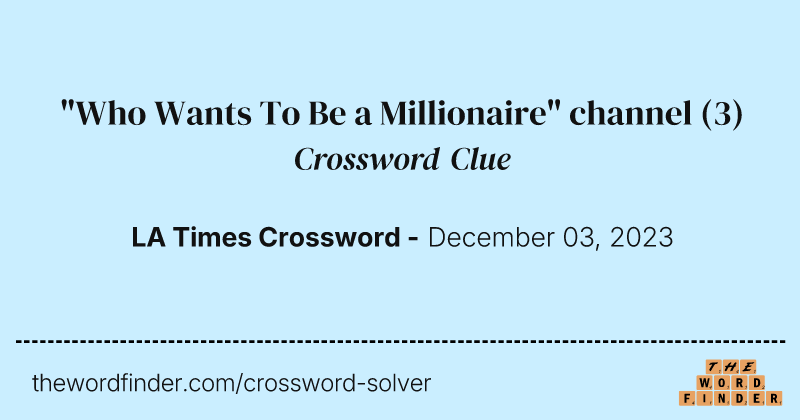 "Who Wants To Be a Millionaire" channel crossword clue image