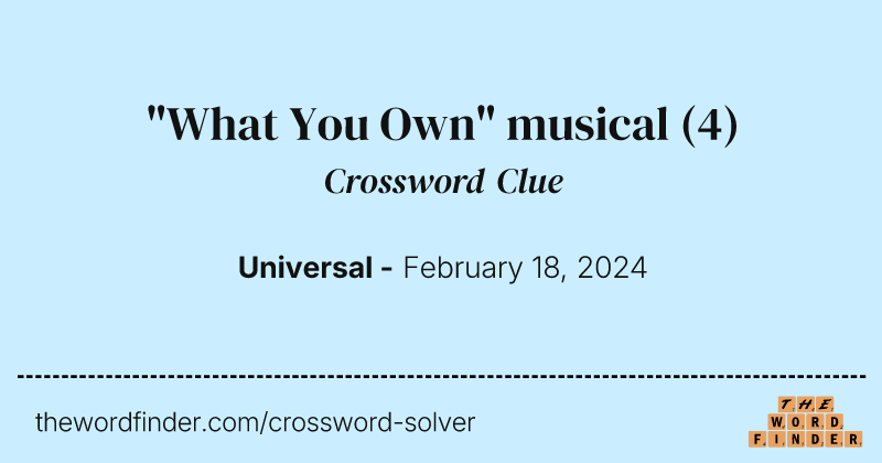 "What You Own" musical crossword clue image