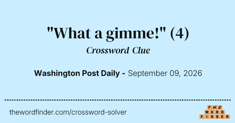"What a gimme!" crossword clue image