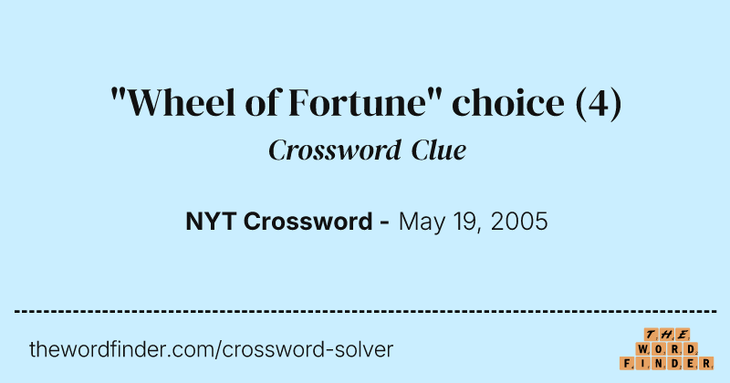 "Wheel of Fortune" choice crossword clue image